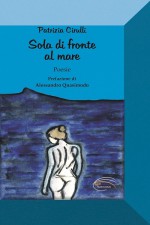 Sola di fronte al mare